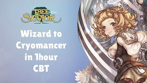 Tree of Savior - Leveling to Cryomancer