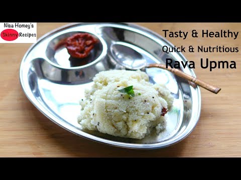rava-upma-recipe---tasty,-healthy-&-nutritious-upma-recipe---quick-&-easy-rava-upma-|-skinny-recipes