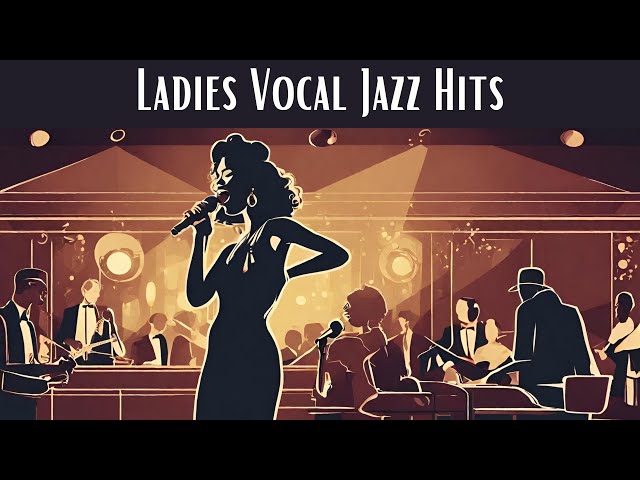 Ladies Vocal Jazz Hits [Smooth Jazz, Jazz] class=