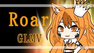 Roar - GLMV