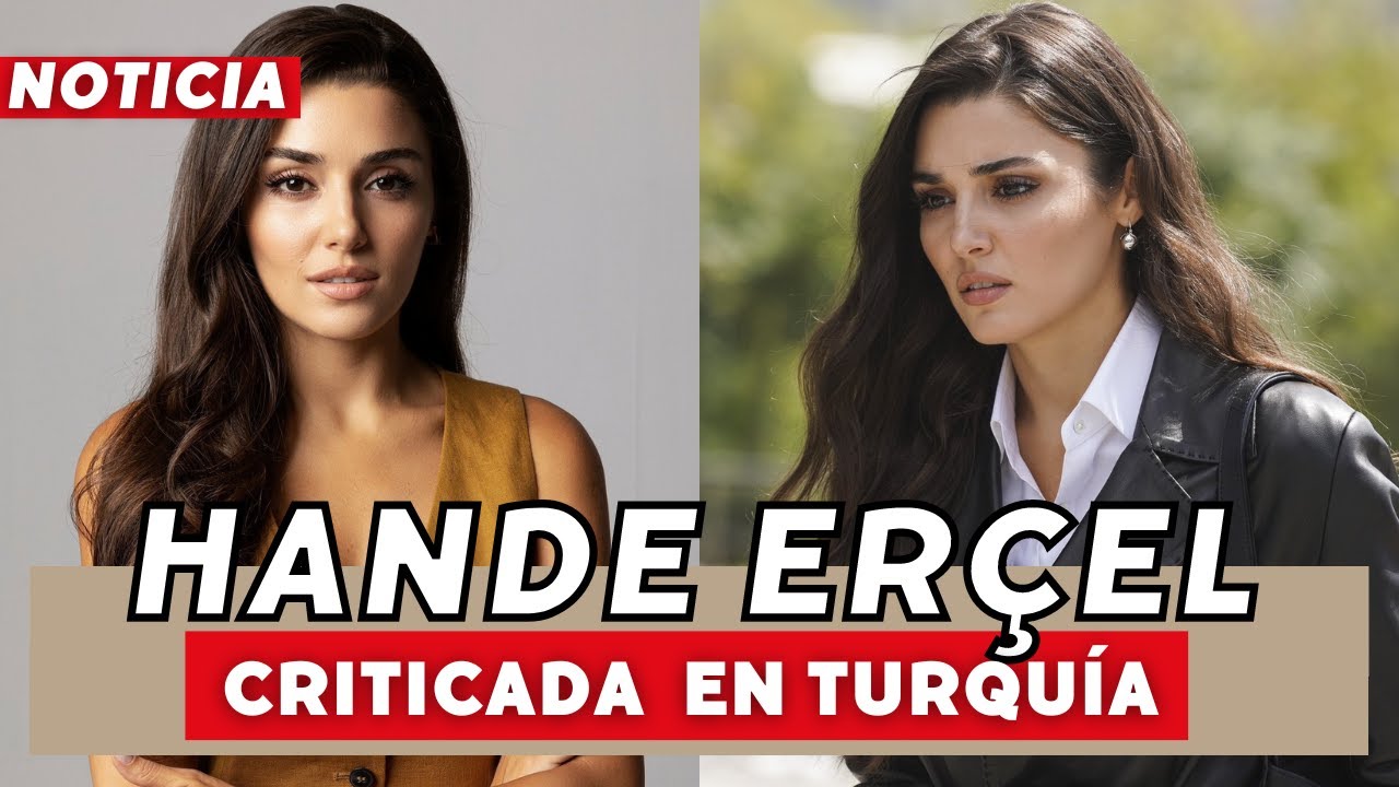 HANDE ERCEL es criticada en TURQUÍA por NUEVA SERIE TURCA BAMBASKA BIRI ...