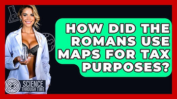 How Did The Romans Use Maps For Tax Purposes? - Science Through Time