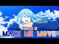 RIMURU x MAKE ME MOVE  [AMV/MAD]