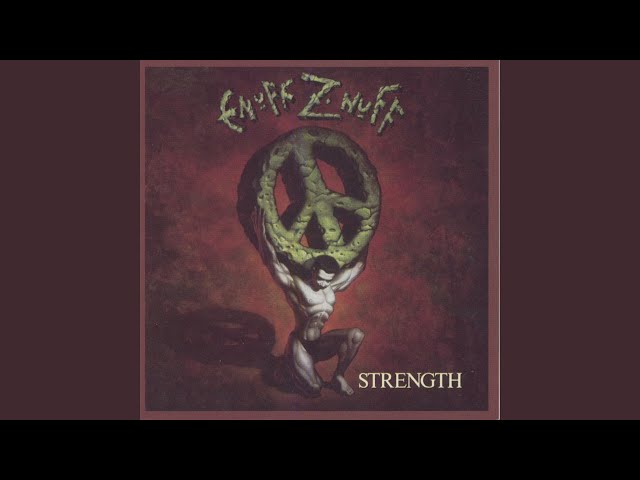 Enuff Z'Nuff - The World Is A Gutter