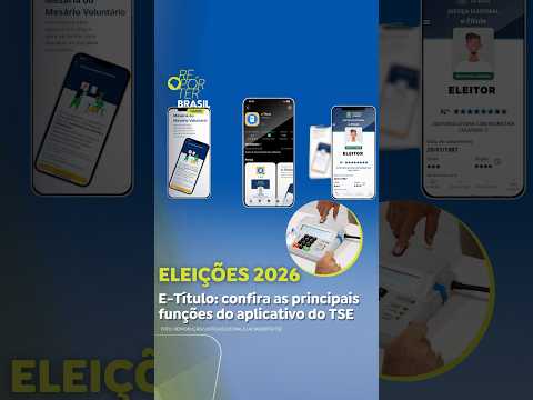 ELEIÇÕES 2026: Confira as principais funções do aplicativo e-Título do TSE