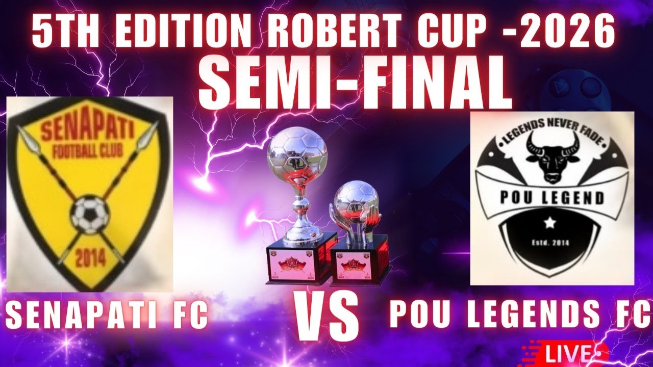 SEMI- FINAL POU LEGENDS FC vs SENAPATI FC - 22/02/2026