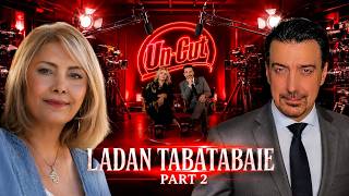 آنکات, گفتگویی بیپرده و بدون سانسور با لادن طباطبایی (قسمت دوم از دو قسمت) UnCut: Ladan Tabatabaei