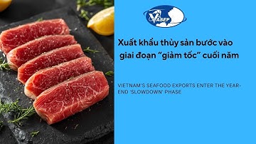 VASEP Highlight - T10/2025: Thuỷ sản