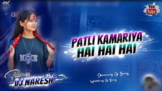 Patli kamariya hai hai hai _tiktok instagram viral song tharu trending song  dj  Naresh 