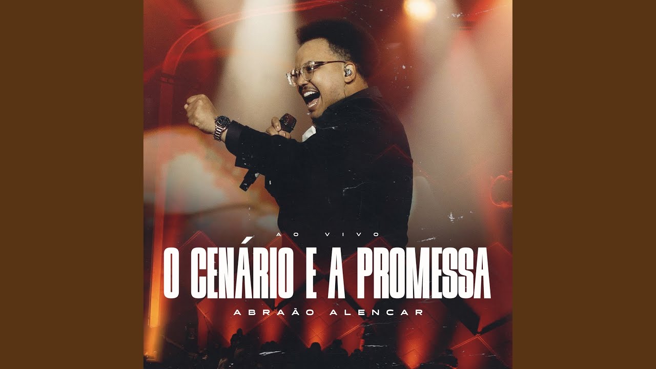O Cenário e a Promessa (Ao Vivo)