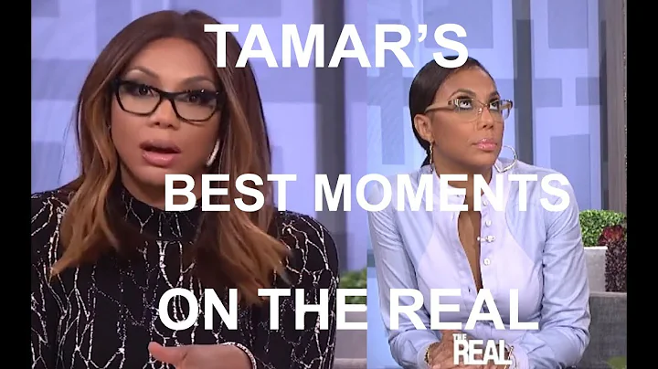 TAMAR BRAXTONS BEST MOMENTS ON THE REAL