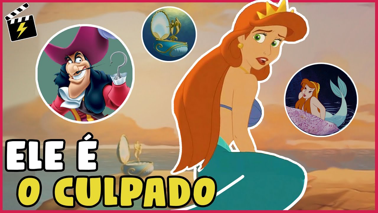 CAPITÃO GANCHO MATOU a MÃE de ARIEL | Teoria