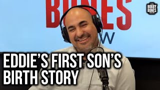 Eddie Had Some Questions for His Wife When His First Son Was Born