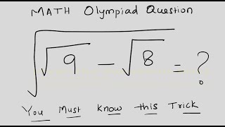Nice radical problem|Math Olympiad question|You should know this trick|AlphaNumericTricks