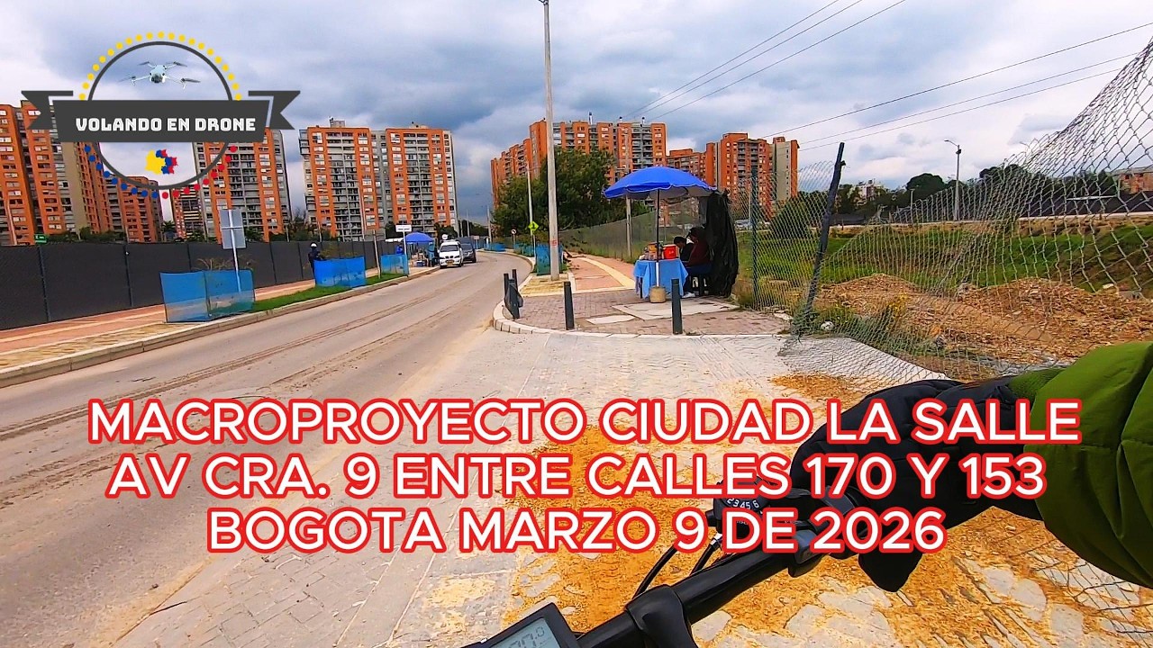 CIUDAD LA SALLE  AV  CRA 9 ENTRE CALLES 170 Y 153  BOGOTA MARZO 9 DE 2026