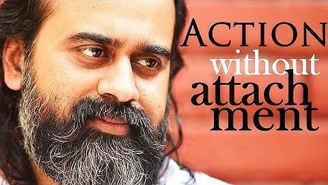 Action without attachment is Yoga || Acharya Prashant, on Bhagwad Gita (2017)