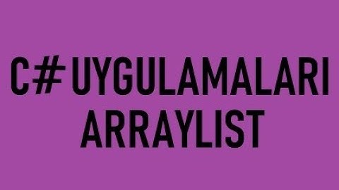 C# Uygulamaları - #13 Arraylist kullanımı