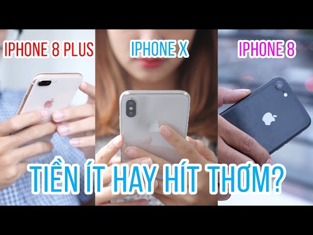 So sánh iPhone X và iPhone 8|8 Plus: nên chọn máy nào?