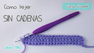 Como tejer varetas sin cadenas o cadenetas. Crochet Ganchillo Paso a paso