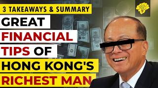Financial Education of Hong Kong's RICHEST Man | Li Ka Shing | Financial Tips Finance Frugal Living Net Worth