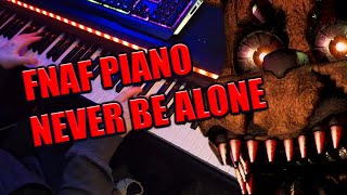 Never Be Alone (FNAF4 Song) - Shadrow Piano Cover