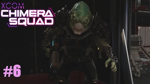 XCOM Chimera Squad - Impossible + Ironman #6 - One Muton Wrecking Crew