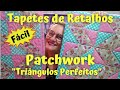 Tapete de Retalhos - Patchwork Triângulos Perfeitos