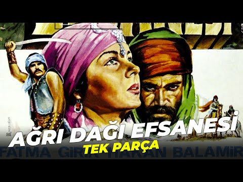 Ağrı Dağı Efsanesi | Fatma Girik Eski Türk Filmi Full İzle