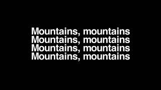 LSD - Mountains (lyrics) ft. Sia, Diplo, Labrinth