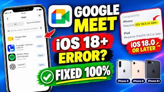Google Meet: This Application Requires iOS 18.0 or Later Fixed | Google Meet Download iPhone X/8/8+ screenshot 2