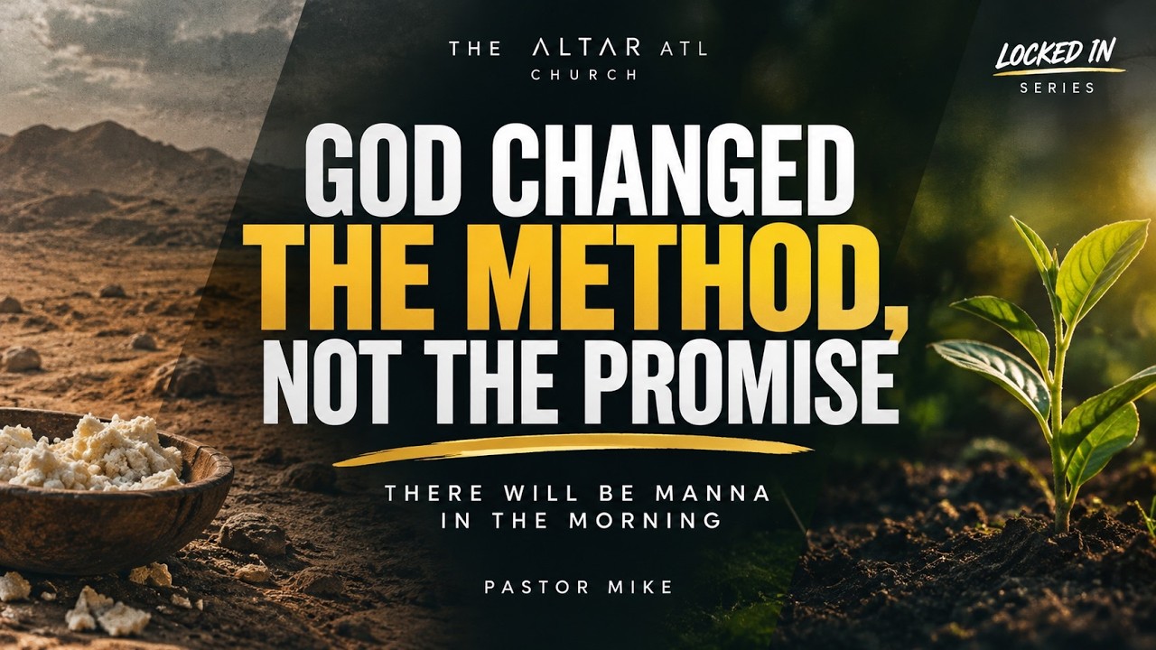 **God Changed the Method, Not the Promise | There Will Be Manna in the Morning**