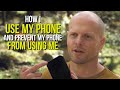 How to use your phone so that it doesnt use you  tim ferriss