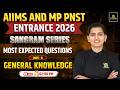 Sangram Series | GK | Most Expected Questions Part 8 | AIIMS Nursing Entrance 2026 | Aakansha Ma'am