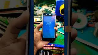 lenovo k8+ pda replacement #mobilerepairing #newtrick #viral #ranjan #90severgreen #touch