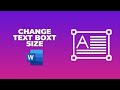 How to change the size of a text box in word