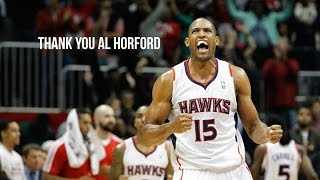 Thank You Al Horford || Atlanta Hawks Highlights