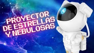Proyector de estrellas y nebulosas con forma de astronauta by pichicola 102 views 4 months ago 5 minutes, 36 seconds