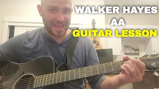 AA Walker Hayes Guitar Lesson | Easy Country Song | Chords