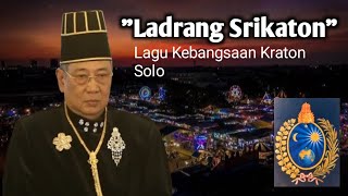 'Ladrang Srikaton' - Lagu Kebangsaan Kraton Solo