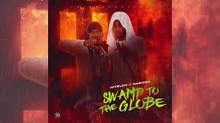 Masicka Ft. Jayblem - Swamp To The Globe (Official Audio)