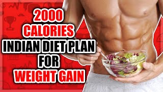 2000 calories weight gain diet chart for men and women, boys girls in
hindi. this plan is designed both vegetarian non -vegetari...