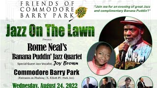 Jazz On The Lawn presents Rome Neal's Banana Puddin' Jazz