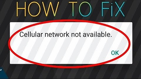 How To Fix//-Cellular network not available  Android