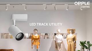 OPPLE Track Utility | LED Track Utility Spot Light | Highlights your Product Effectively