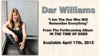 Dar Williams - "I Am The One Who Will Remember Everything" chords