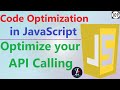 #109 Code Optimization in JavaScript | How to Optimize Code | Code Optimization Techniques
