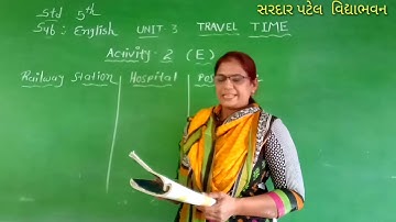 Std 5 // Eng  Unit 3 Travel Time(Activity-2-D,E) Lec  2