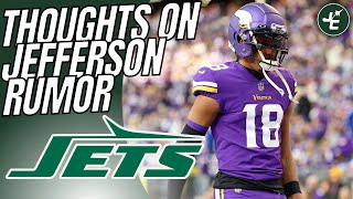 Thoughts On The Justin Jefferson - Florham Park Rumor | New York Jets