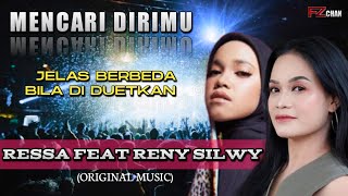 Ressa Feat Reny Silwy - Mencari Dirimu // 