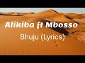 Alikiba Ft Mbosso Bhuju Lyrics 